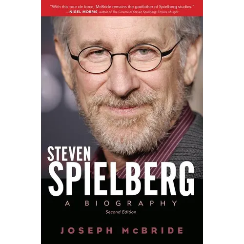 Steven Spielberg: A Biography