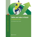 Skills and Jobs in Brazil: An Agenda for Youth