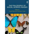 The Philosophy of Social Science Reader