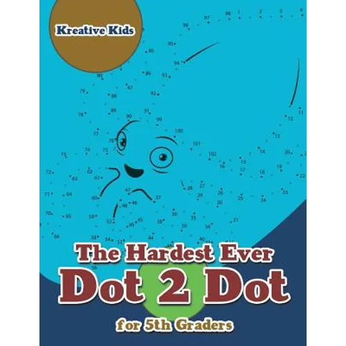 The Hardest Ever Dot 2 Dot for 5th Graders