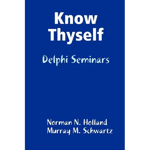 Know Thyself: Delphi Seminars