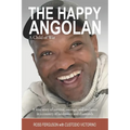 The Happy Angolan: A Child of War