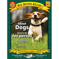 About Dogs/Acerca de Los Perros