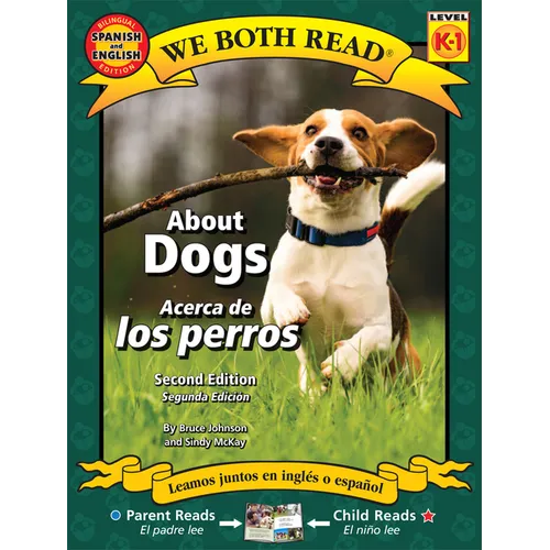 About Dogs/Acerca de Los Perros