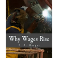 Why Wages Rise (Large Print Edition)