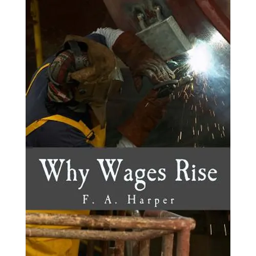 Why Wages Rise (Large Print Edition)