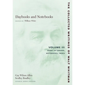 Daybooks and Notebooks: Volume III: Diary in Canada, Notebooks, Index