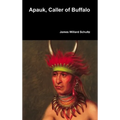 Apauk, Caller of Buffalo
