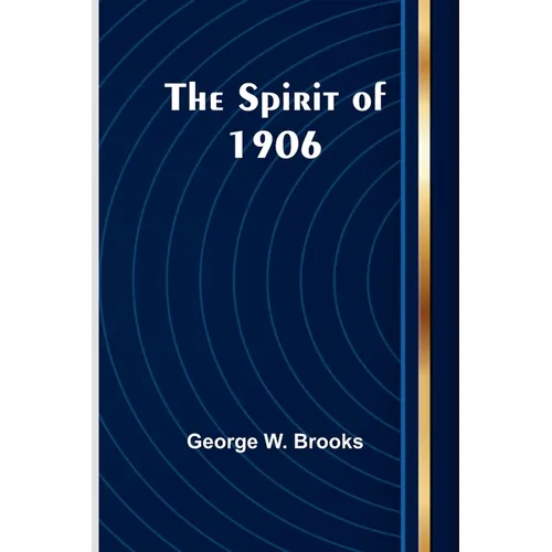 The Spirit of 1906