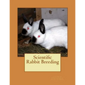 Scientific Rabbit Breeding