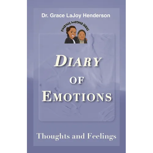 Diary of Emotions: Thoughts and Feelings