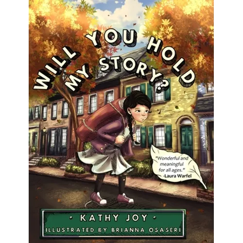 Will You Hold My Story?