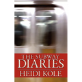 The Subway Diaries
