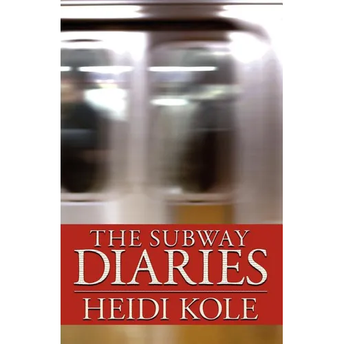 The Subway Diaries
