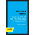 The Growth Dilemma: Residents' Views and Local Population Change in the United States