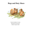 Rags and Duty Shoes