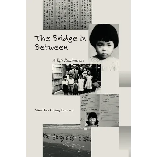 The Bridge in Between: A Life Reminiscence