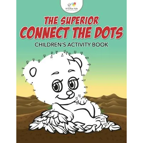The Superior Connect the Dots Children's Activity Book