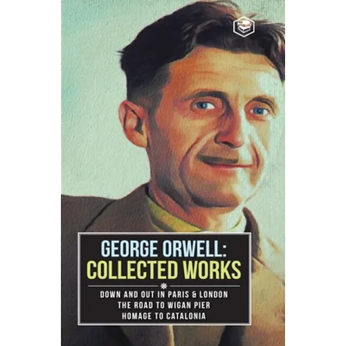 George Orwell Collected Works