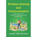 Problem Solving and Communication