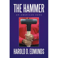 The Hammer: An American Hero