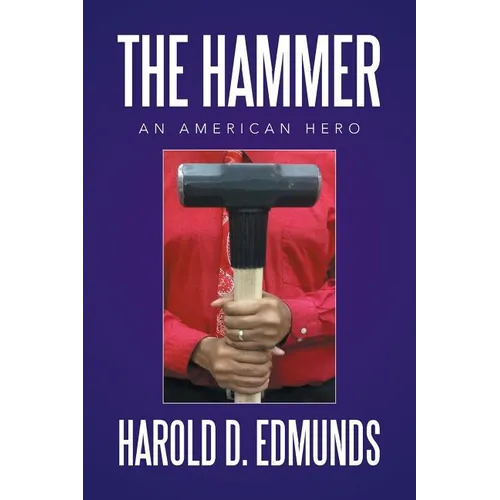 The Hammer: An American Hero