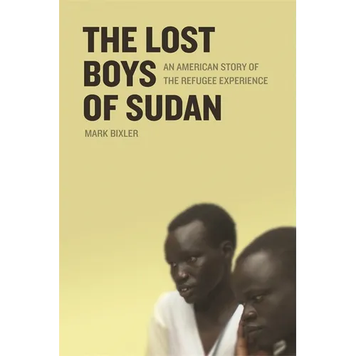 The Lost Boys of Sudan: An American Story of the Refugee Experience