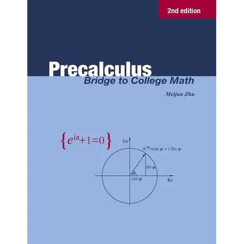 Precalculus: Bridge to College Math