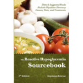 The Reactive Hypoglycemia Sourcebook II Edition