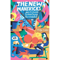The New Mavericks: Gen Z's Guide to Redefining the Workplace