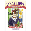 Lynda Barry: Girlhood Through the Looking Glass