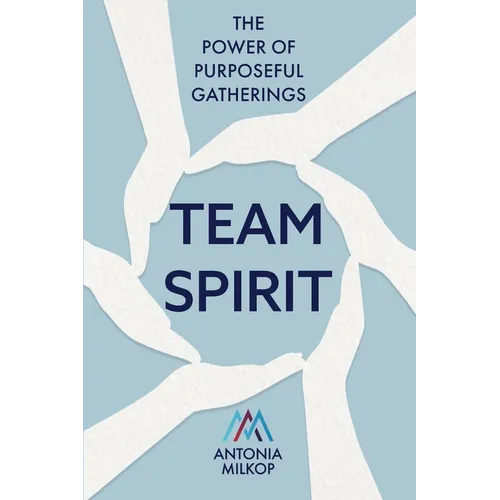 Team Spirit: The Power of Purposeful Gatherings