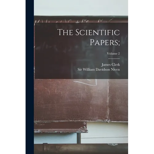 The Scientific Papers;; Volume 2
