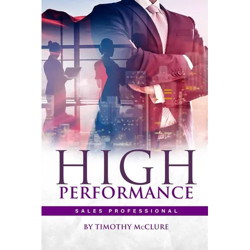 High Performance Sales Professional