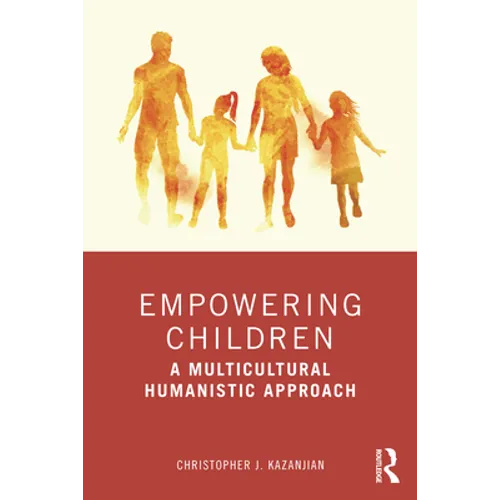 Empowering Children: A Multicultural Humanistic Approach