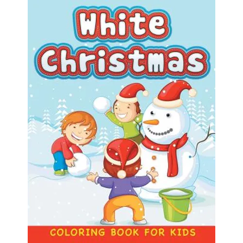 White Christmas (Christmas coloring book for children 1)
