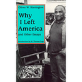 Why I Left America and Other Essays