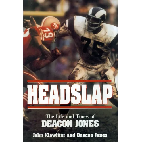 Headslap: The Life and Times of Deacon Jones