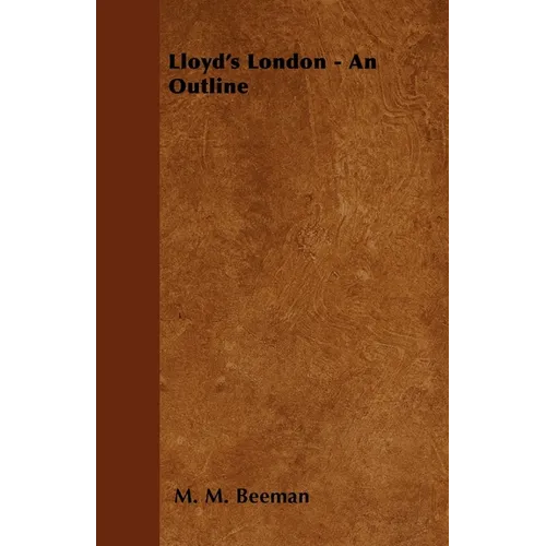 Lloyd's London - An Outline