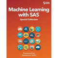 Machine Learning with SAS: Special Collection