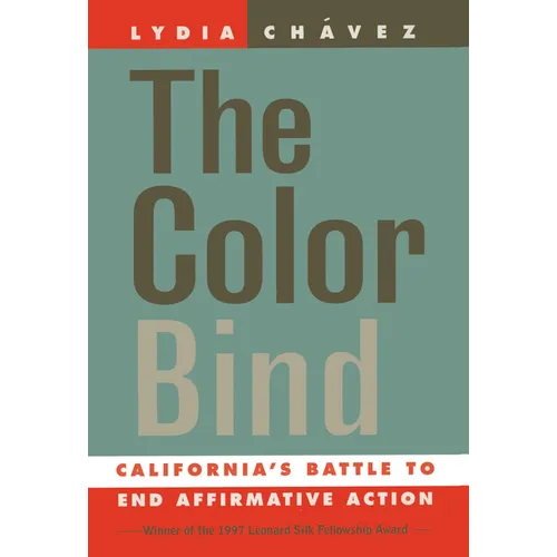 The Color Bind: California's Battle to End Affirmative Action