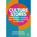 Culture Stores: Redefining the Shopping Space Through Connection to Community
