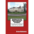 Investing in Tax Liens Houses in New Jersey How to find Liens on Property: Buying Tax Lien certificates Foreclosures in NJ Real Estate Tax Lien Sales