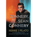 Connery, Sean Connery - Before, During, and After His Most Famous Role
