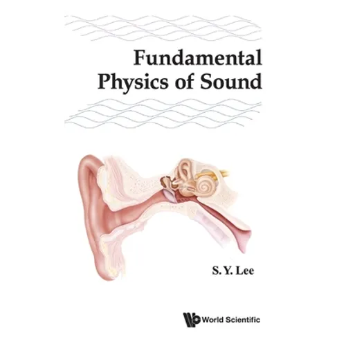 Fundamental Physics of Sound