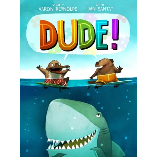 Dude!