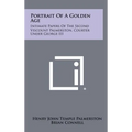 Portrait Of A Golden Age: Intimate Papers Of The Second Viscount Palmerston, Courter Under George III