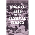 Smokey Pete and the Festival Fiasco