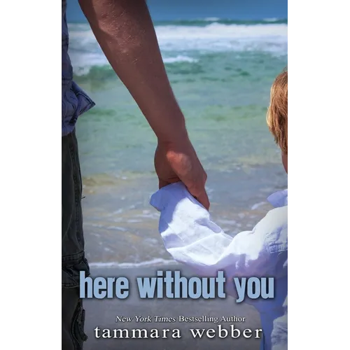 Here Without You
