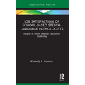 Job Satisfaction of School-Based Speech-Language Pathologists: Insights to Inform Effective Educational Leadership